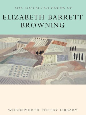 cover image of The Collected Poems of Elizabeth Barrett Browning